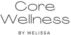 Core Wellness By Melissa
